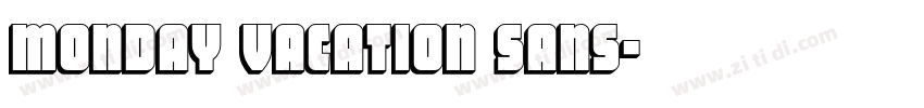 Monday Vacation Sans字体转换